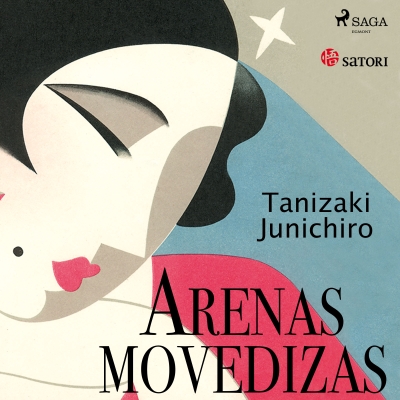 Audiolibro Arenas movedizas de Junichiro Tanizaki