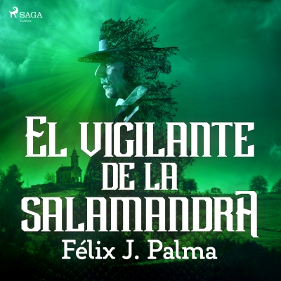 Audiolibro El vigilante de la salamandra de Félix J. Palma