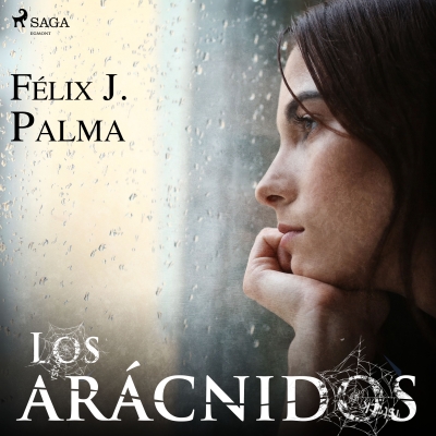Audiolibro Los arácnidos de Félix J. Palma
