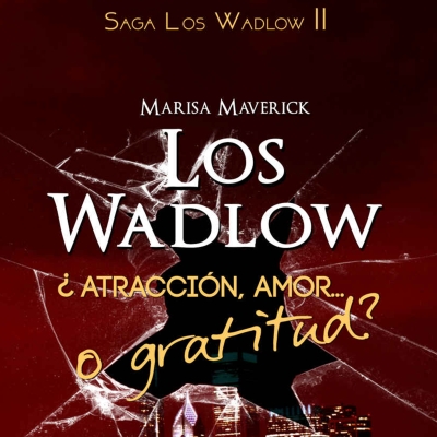 Audiolibro Los Wadlow II de Marisa Maverick