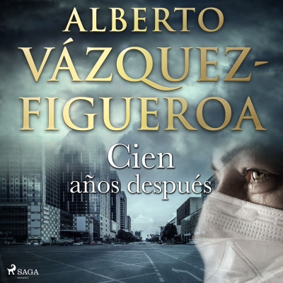 Audiolibro Cien años después de Alberto Vázquez Figueroa