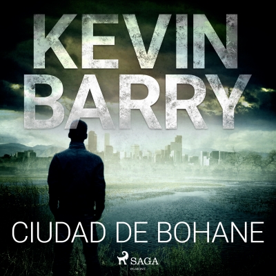 Audiolibro Ciudad de Bohane de Kevin Barry