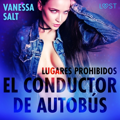 Audiolibro Lugares prohibidos: El conductor de autobús de Vanessa Salt