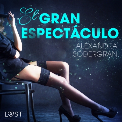 Audiolibro El gran espectáculo de Alexandra Södergran