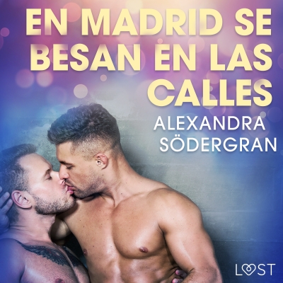 Audiolibro En Madrid se besan en las calles de Alexandra Södergran