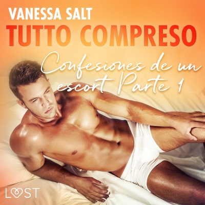 Audiolibro Todo incluido - Confesiones de un escort Parte 1 de Vanessa Salt