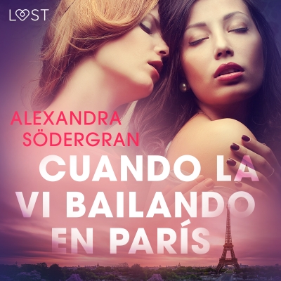 Audiolibro Cuando la vi bailando en París de Alexandra Södergran