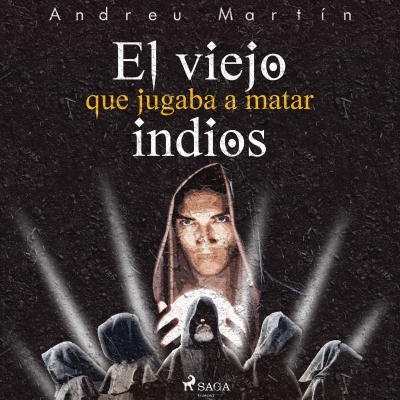 Audiolibro El viejo que jugaba a matar indios de Andreu Martín