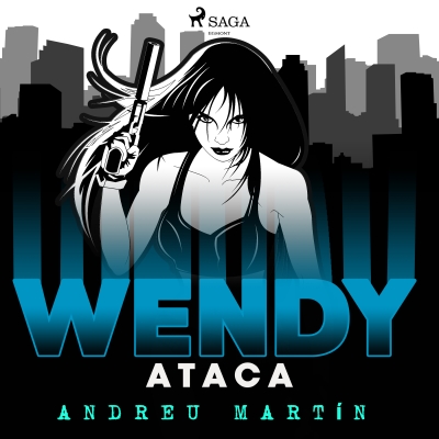 Audiolibro Wendy ataca de Andreu Martín