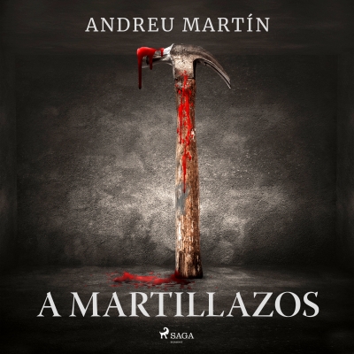 Audiolibro A martillazos de Andreu Martín