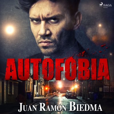 Audiolibro Autofobia de Juan Ramon Biedma