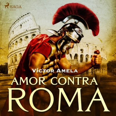 Audiolibro Amor contra Roma de Víctor Amela