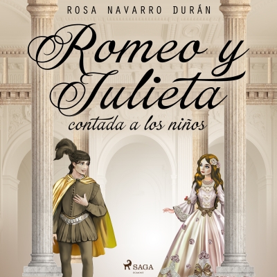 Audiolibro Romeo y Julieta contada a los niños de Rosa Navarro Durán