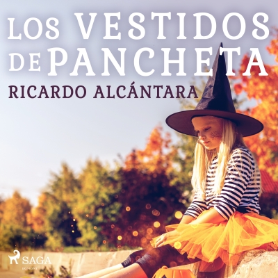 Audiolibro Los vestidos de Pancheta de Ricardo Alcántara