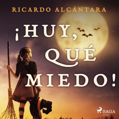 Audiolibro ¡Huy, qué miedo! de Ricardo Alcántara