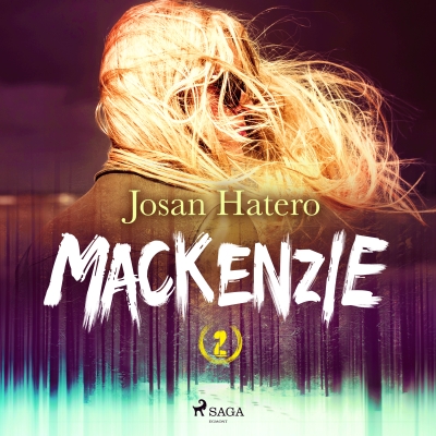 Audiolibro Mackenzie 2 de Josan Hatero