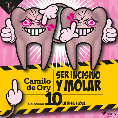 Audiolibro Ser incisivo y molar de Camilo de Ory