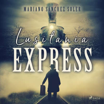Audiolibro Lusitania express de Mariano Sánchez Soler