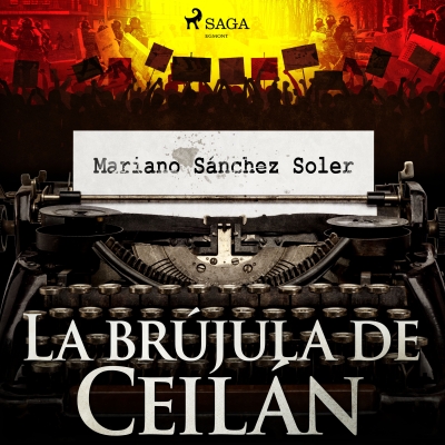 Audiolibro La brújula de Ceilán de Mariano Sánchez Soler