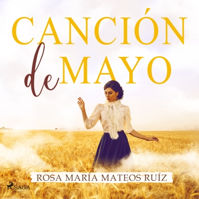 Audiolibro Canción de mayo de Rosa María Mateos Ruiz
