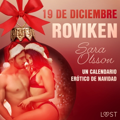 Audiolibro 19 de diciembre: Roviken - un calendario erótico de Navidad de Sara Olsson