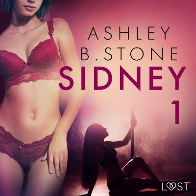 Audiolibro Sidney 1 - una novela corta erótica de Ashley B. Stone