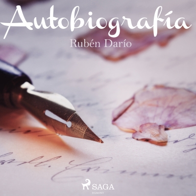 Audiolibro Autobiografía de Rubén Darío