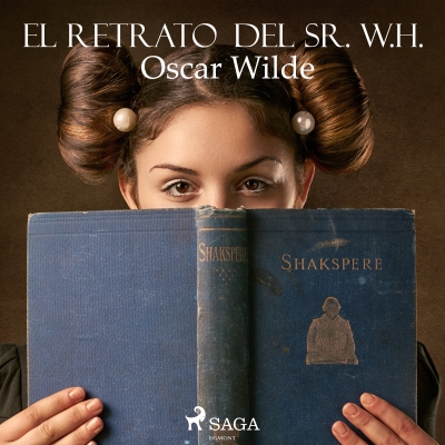 Audiolibro El retrato del Sr. W. H. de Oscar Wilde