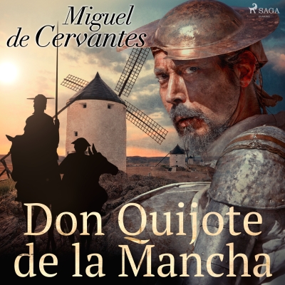 Audiolibro Don Quijote de la Mancha de Miguel de Cervantes