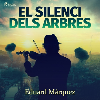 Audiolibro El silenci dels arbres de Eduard Márquez