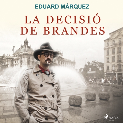 Audiolibro La decisió de Brandes de Eduard Márquez