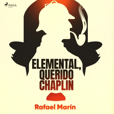 Audiolibro Elemental, querido Chaplin de Rafael Marín