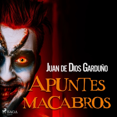Audiolibro Apuntes macabros de Juan de Dios Garduño