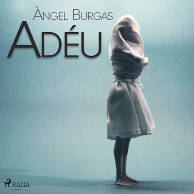 Audiolibro Adéu de Angel Burgas