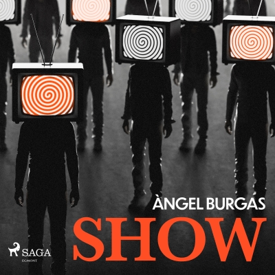Audiolibro SHOW de Angel Burgas