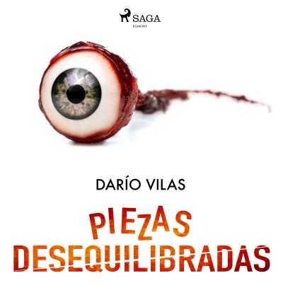 Audiolibro Piezas desequilibradas de Darío Vilas Couselo