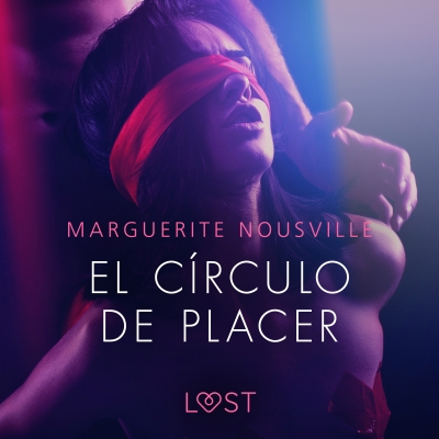 Audiolibro El círculo de placer - una novela corta erótica de Marguerite Nousville