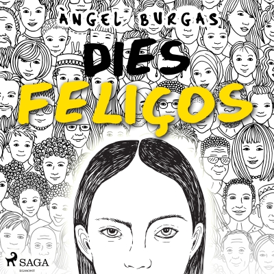 Audiolibro Dies feliços de Angel Burgas