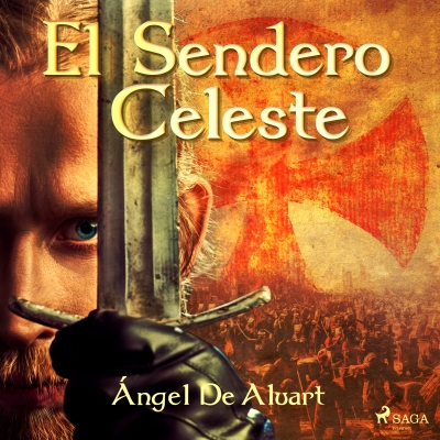 Audiolibro El sendero celeste de Ángel De Aluart