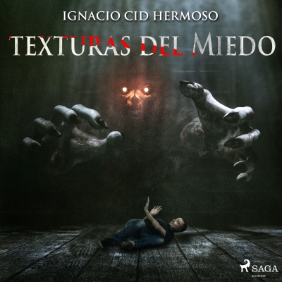Audiolibro Texturas del miedo de Ignacio Cid Hermoso