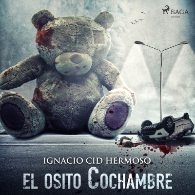 Audiolibro El osito Cochambre de Ignacio Cid Hermoso