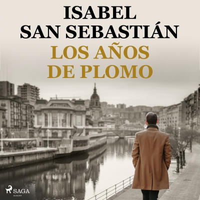 Audiolibro Los años de plomo de Isabel San Sebastián