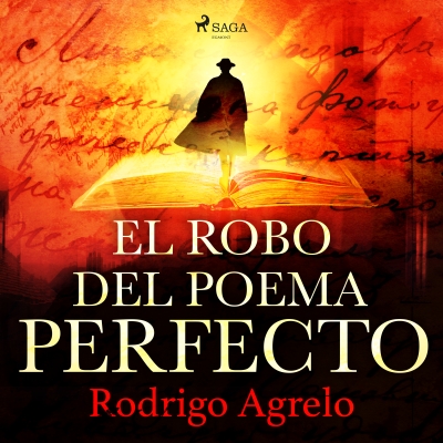Audiolibro El robo del poema perfecto de Rodrigo Agrelo