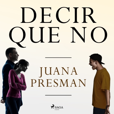 Audiolibro Decir que no de Juana Presman