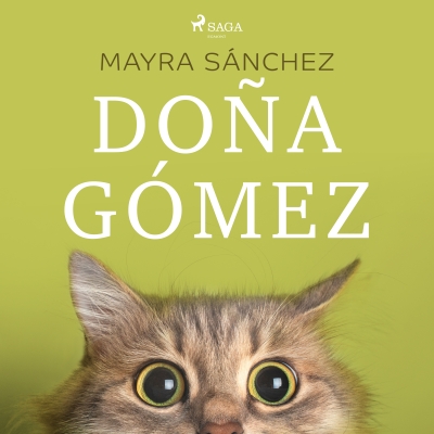 Audiolibro Doña Gómez de Mayra Sánchez
