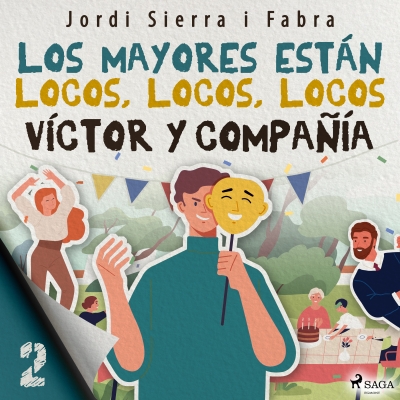 Audiolibro Víctor y compañía 2: Los mayores están locos, locos, locos de Jordi Sierra i Fabra
