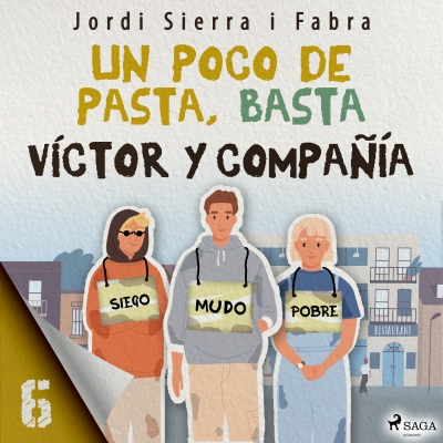Audiolibro Víctor y compañía 6: Un poco de pasta, basta de Jordi Sierra i Fabra