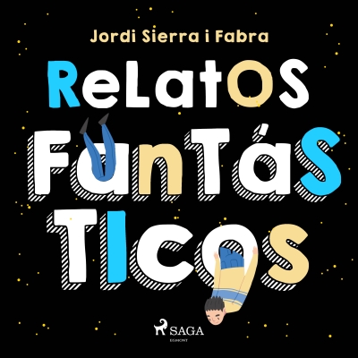 Audiolibro Relatos fantásticos de Jordi Sierra i Fabra