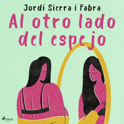 Audiolibro Al otro lado del espejo de Jordi Sierra i Fabra