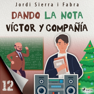 Audiolibro Víctor y compañía 12: Dando la nota de Jordi Sierra i Fabra